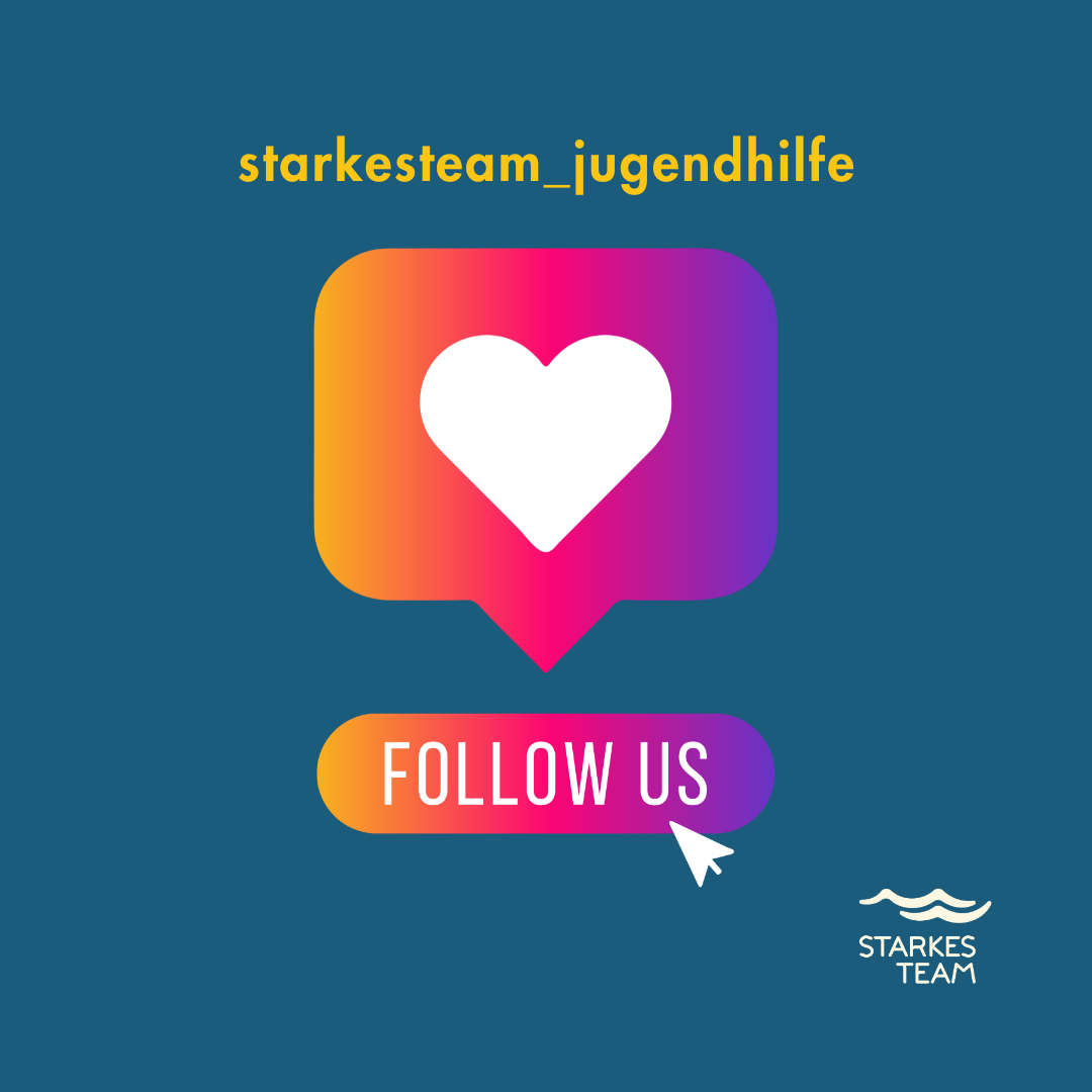 FOLLOW US starkesteam_jugendhilfe